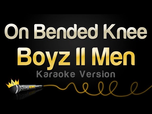 Boyz II Men - On Bended Knee (Karaoke Version) class=