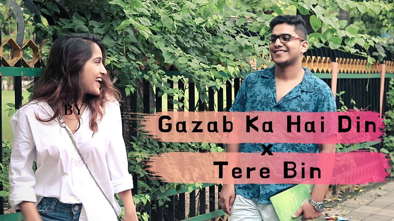 Gazab Ka Hai Din | Tere Bin (Cover) | Mashup | Sagar Gupta Ft. Yashna Bhardwaj