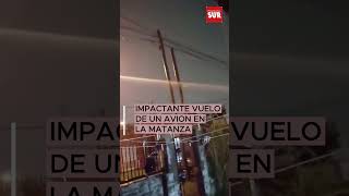 Avión rozó La Matanza ✈️😱
