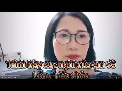 Nghị Luận Về Lòng Hiếu Thảo - Nghị luận xã hội: Trình bày suy nghĩ của em về lòng hiếu thảo.