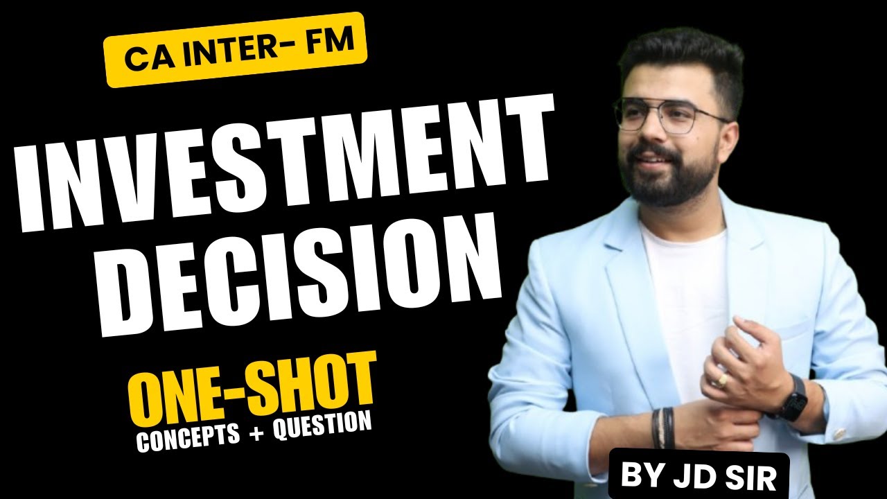 CA Inter FM Revision: Investment Decision Complete One Shot Revision by ...