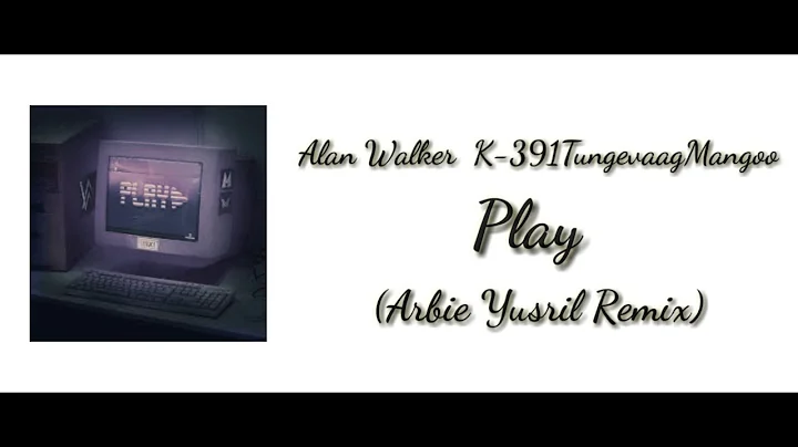 #PREESPLAY (Arbie Yusril Remix) Alan Walker,K-391,Tungevaag,Mangoo - Play