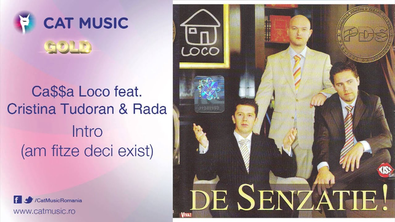 clasicismo musical Ca$$a Loco feat. Cristina Tudoran & Rada - Intro (am fitze deci exist)