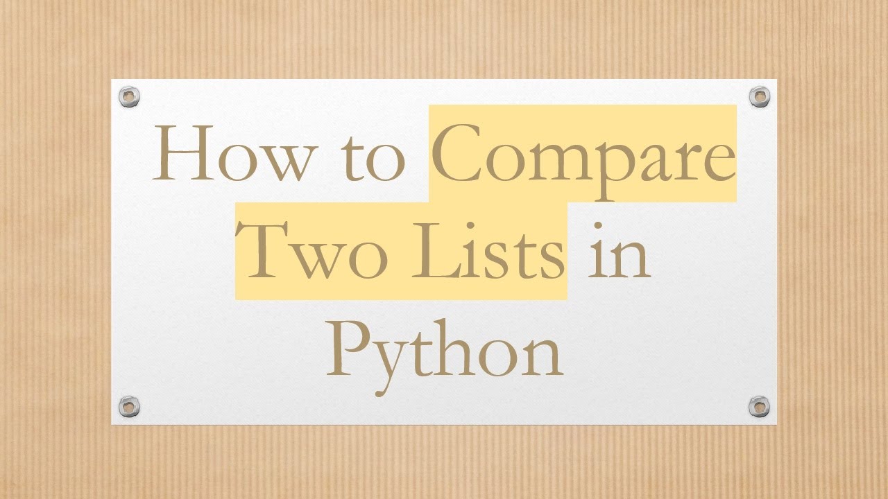 How to Compare Two Lists in Python - YouTube