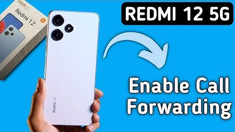 redmi 12 mein call forward kaise karen, how to enable call forwarding in redmi 12