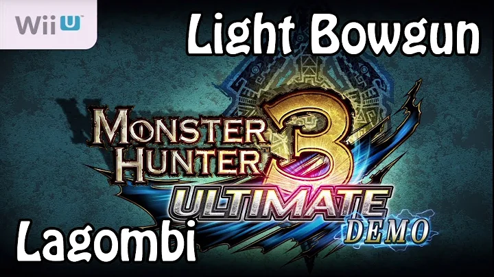 MH3U Demo Lagombi - Light Bowgun