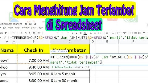 Cara Menghitung Jam Terlambat di Spreadsheet