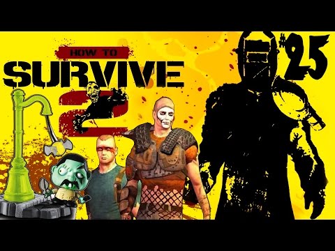 How to Survive 2 (прохождение) #25 - Установили Руки на Шаринрах
