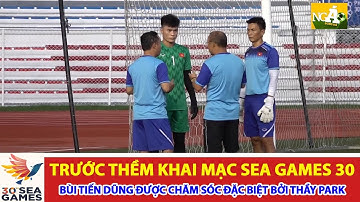U22 Việt Nam || Bùi Tiến Dũng được thầy Park chăm sóc đặc biệt trong buổi tập || SEA Games 30