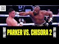 FULL FIGHT | Derek Chisora & Joseph Parker's Thrilling Rematch