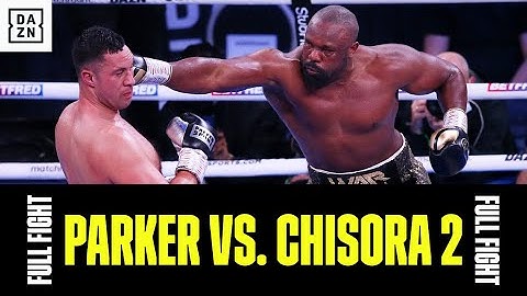 FULL FIGHT | Derek Chisora & Joseph Parker