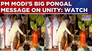 Mega Tamil Outreach: PM Modi’s Big Pongal Message On Unity, Global Reach And Farmers’ Growth | Watch
