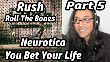 Rush Roll The Bones Part 5 Neurotica And You Bet Your Life Reaction Musician First Listen