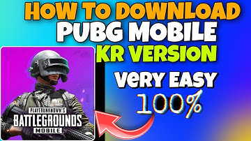 How To Download Or Install Pubg Mobile Korean (KR) Version - Easy download Pubg KR Version
