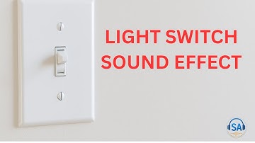 🎵 Light Switch Sound Effect – Turning On and Off Audio