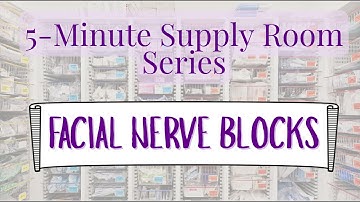 Facial Nerve Blocks
