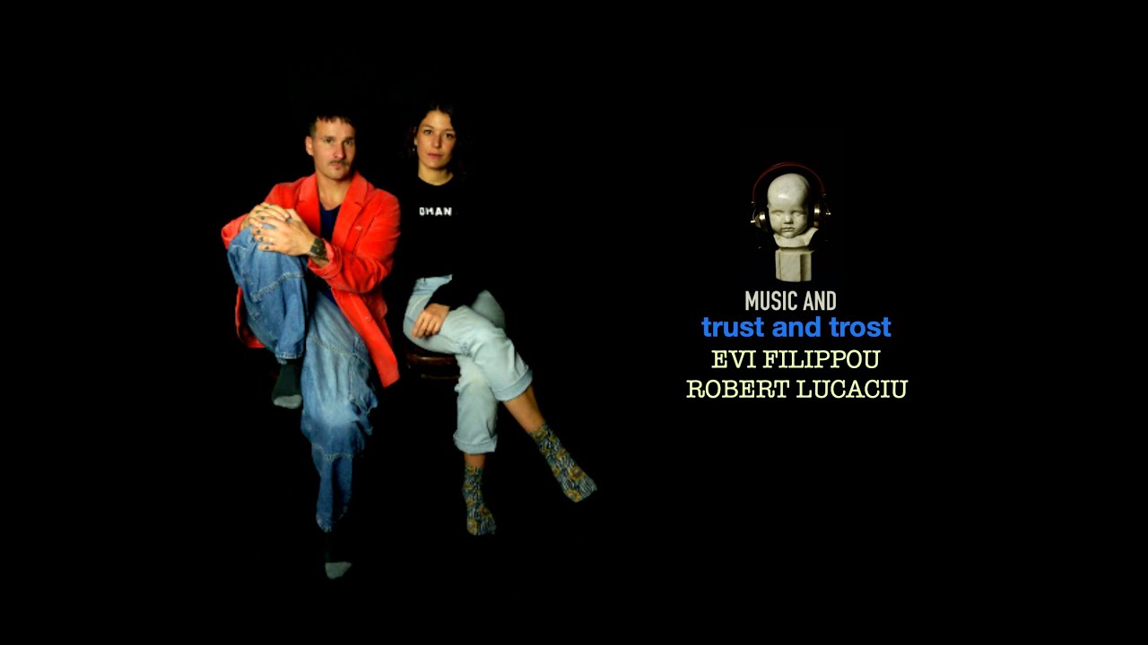 MA23: Evi Filippou/ Robert Lucaciu