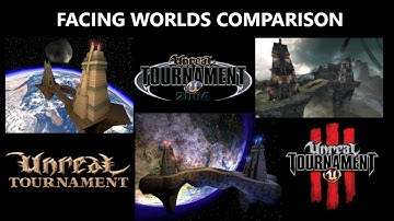 Unreal Tournament: Facing Worlds Comparison (99, 2004, UT3)
