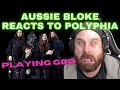 Aussie Bloke Reacts to Polyphia - Playing God
