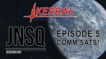 Kerbal Space Program 1.7.3 - JNSQ 05 - Comm Sats!