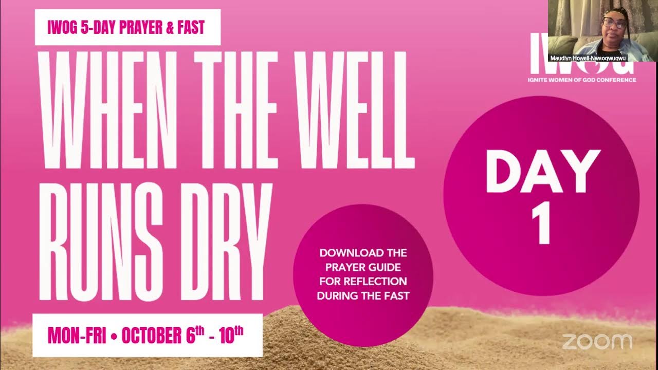 IWOG Fast- Day 1: "When the Well Runs Dry"💧