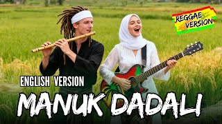 MANUK DADALI - English Version | Reggae