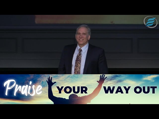 02/05/2023 | Praise Your Way Out | Pastor David Myers