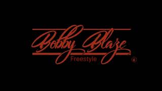 BOBBY BLAZE - FREESTYLE
