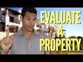 How To Evaluate A Real Estate Property So You Won't Lose Money