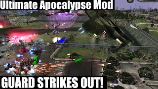 GUARD STRIKES OUT! Ultimate Apocalypse Mod THB