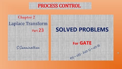 PC26 | Process Control Chapter 2 | LaplaceTransform Part 23| Solved Example | Step Function- Sketch