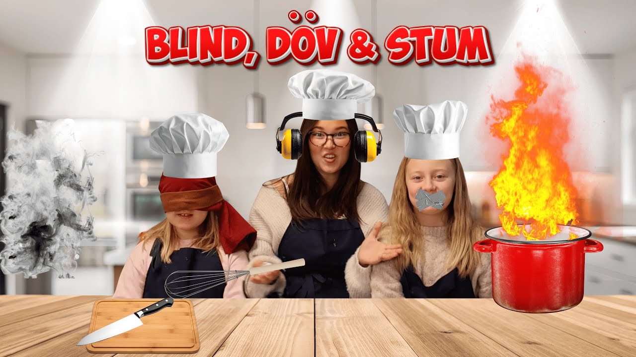 LAGAR MAT SOM BLIND, DÖV & STUM (Med Livan och Linnea)