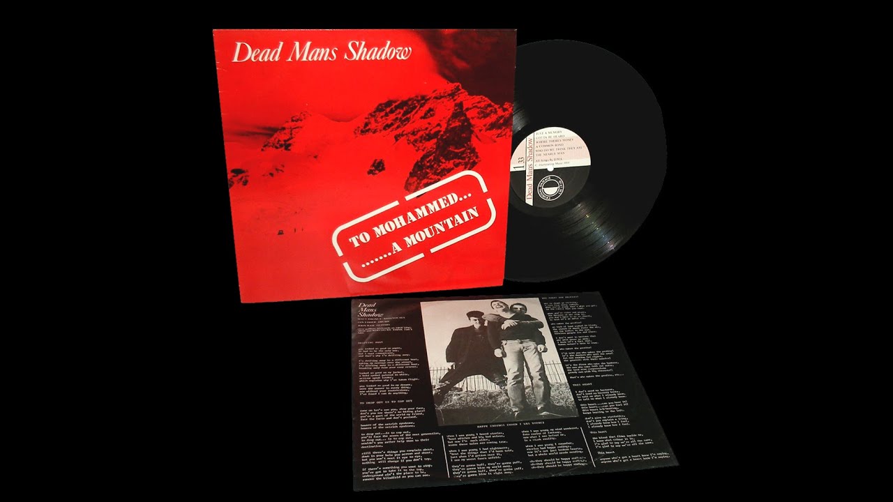 Watch DEAD MANS SHADOW - Drifting Away 1984 from "To Mohammed A Mountain" Album, Rare Post Punk on YouTube Watch DEAD MANS SHADOW - Drifting Away 1984 from "To Mohammed A Mountain" Album, Rare Post Punk on YouTube