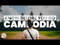 10 things to know before you go to cambodia