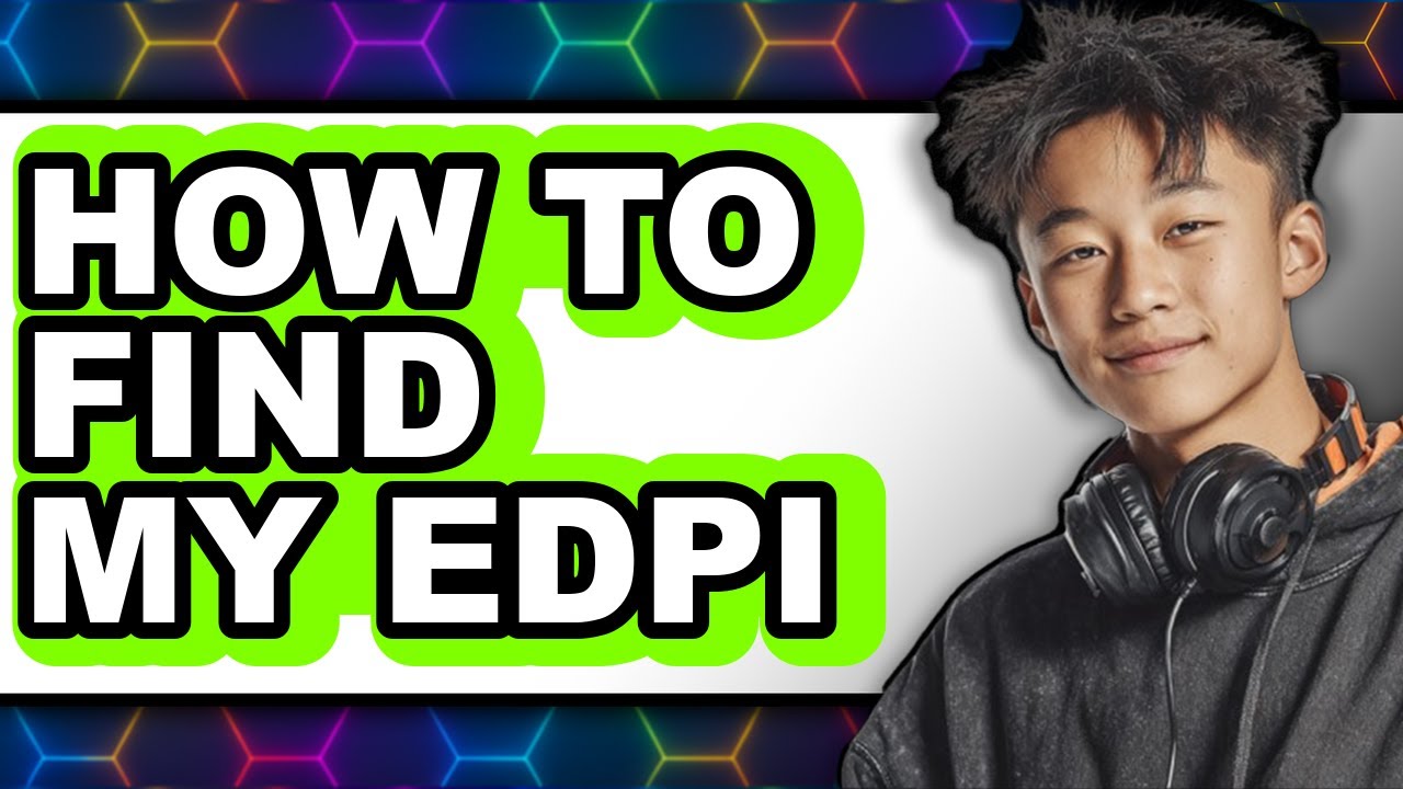 How to Find My Edpi - Full Guide - YouTube
