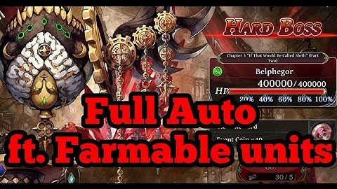 Belphegor HARD BOSS, Ch. 3 "If That Would Be Called Sloth" [Part 2] || The Alchemist Code GL