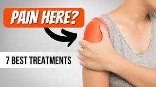 7 Best Treatments For Pain Relief From A Shoulder Labrum Tear
