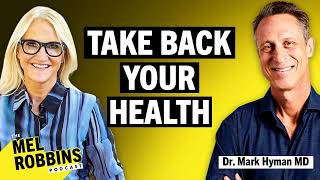 Mel Robbins - Reset Your Health Stop Feeling Like Crap with Dr. Mark Hyman MD