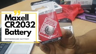 Maxell CR2032 3volt Lithium Battery| Motherboard Battery| ম্যাক্সেল CR2032 | মাদারবোর্ড ব্যাটারি|