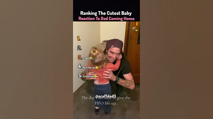 Ranking The Cutest Baby Reaction To Dad Coming Home