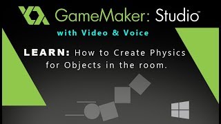 Game Maker Studio: How to Create Physics for Objects in the room.