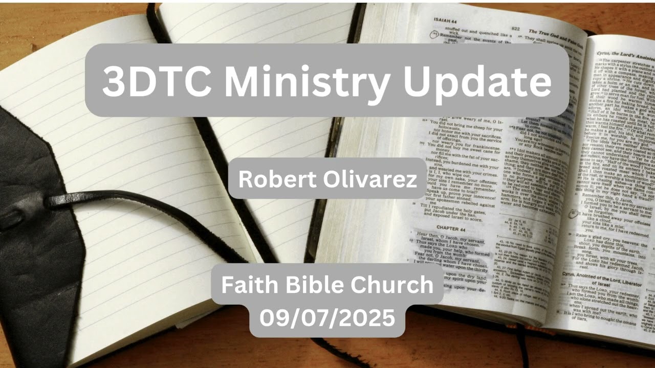 3DTC Ministry Update