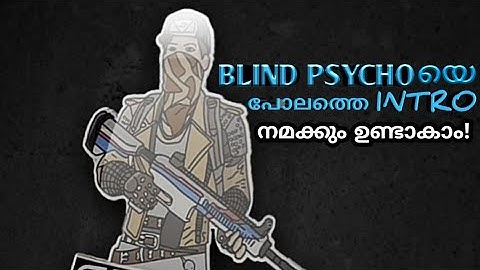 HOW TO MAKE INTRO LIKE BLIND PSYCHO😳 (മലയാളം)|SPAID CROXY|