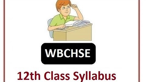 W.B.C.H.S.E/ class 12/History syllabus