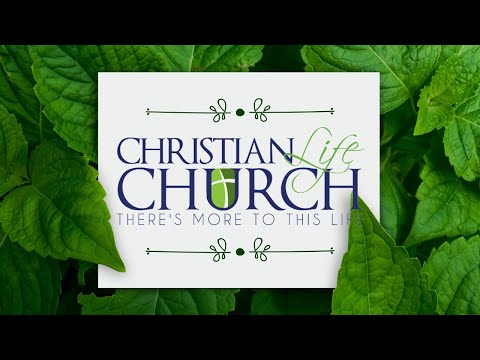 Christian Life Church - Mansfield Live Stream (Sunday 9-5-21)