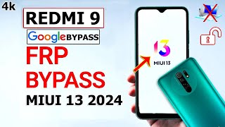 Redmi 9 FRP Bypass MIUI 13 2024 ✅ Redmi 9 FRP Unlock Bypass Google Account ✅ Redmi 9 FRP Lock Unlock