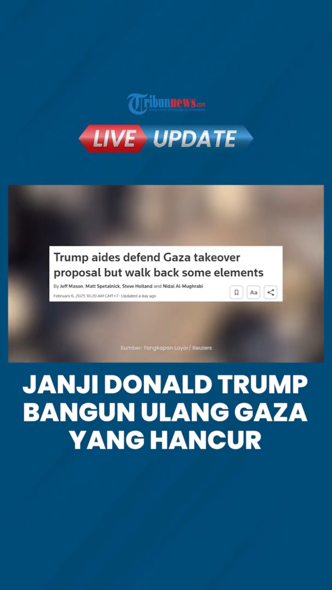 Janji Trump Pada Palestina: Gaza akan Dibangun Ulang, Bisa Jadi Proyek Terbesar di Dunia