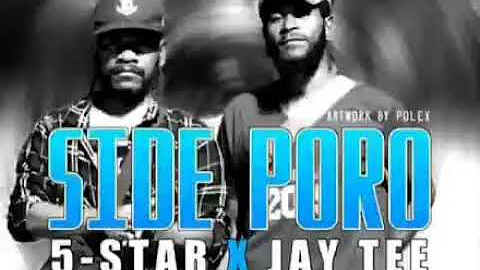 Side Poro (2019) 5 Star feat Jay Tee (Tasik Yard)