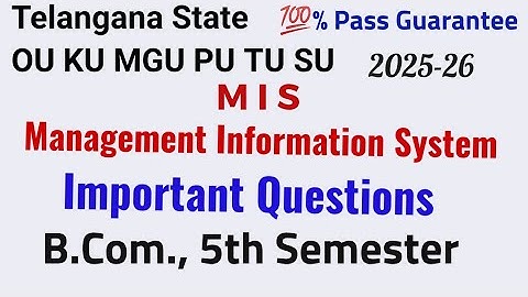Management Information System| Important Questions | B.Com 5th Semester | 2025-26 | OU KU MGU PU TU