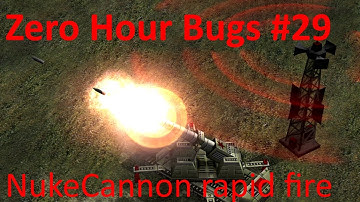 Bugs! Did you know? Part29 "NukeCannon Rapid Fire" [C&C Zero Hour]